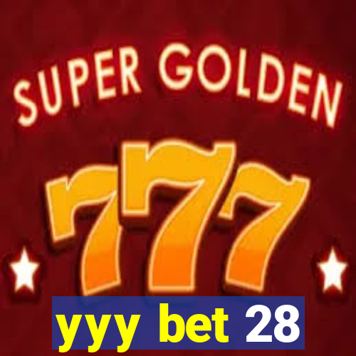 yyy bet 28